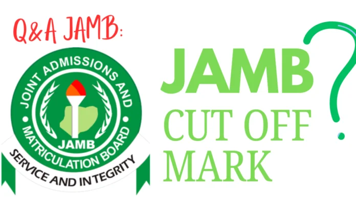 JAMB Cut Off Mark 2026: Official List for All Universities, Polytechnics and Nursing Schools
