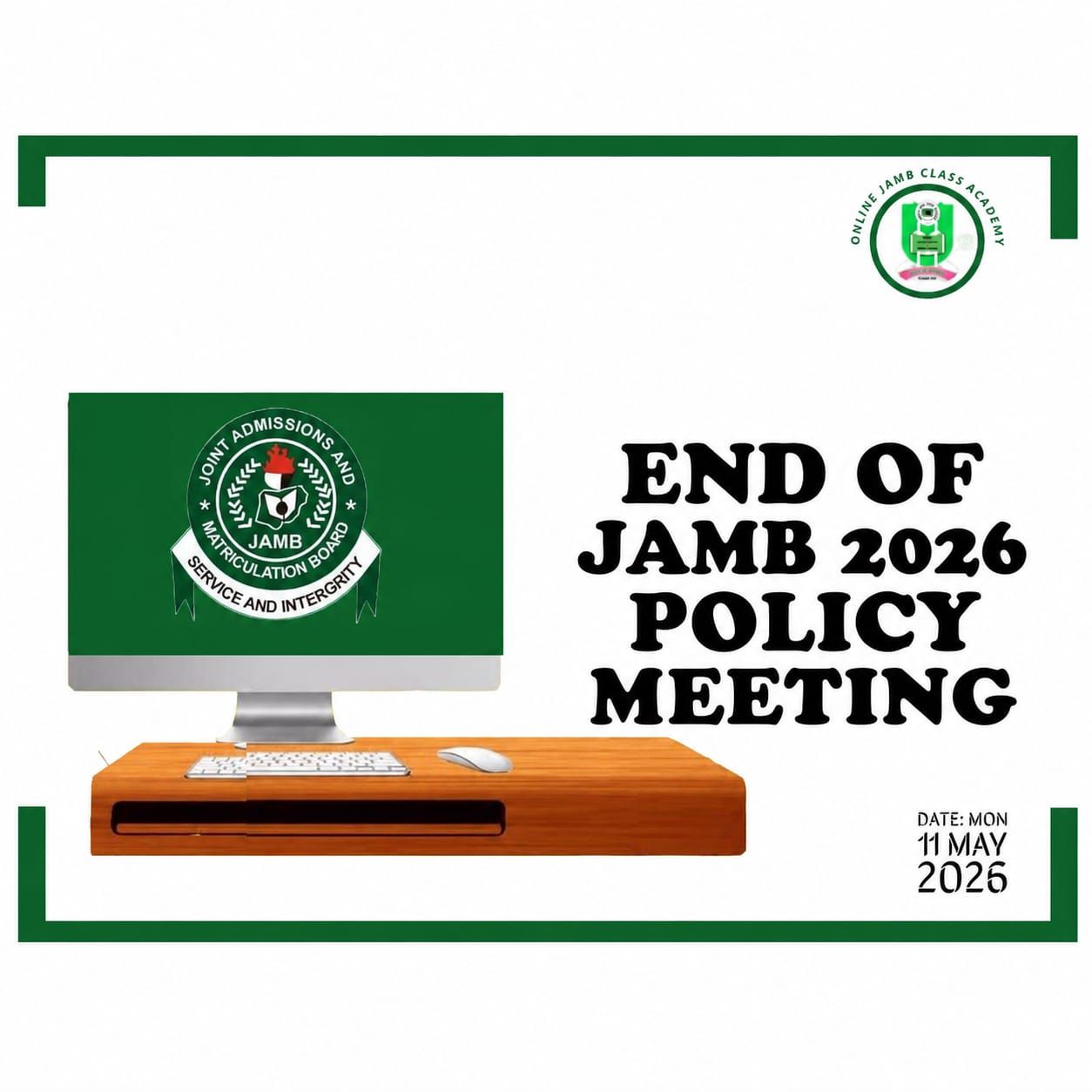 JAMB 2026 Policy Meeting: Everything Announced — Cut-Off Marks, New Rules, Admission Deadlines