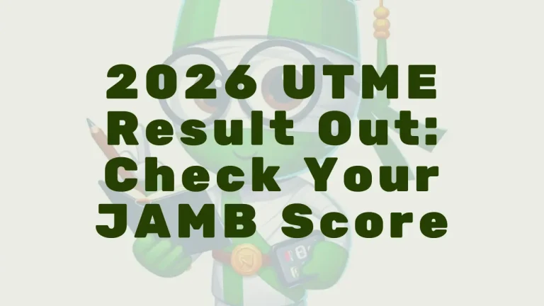 JAMB Result Slip 2026 Is Out Now