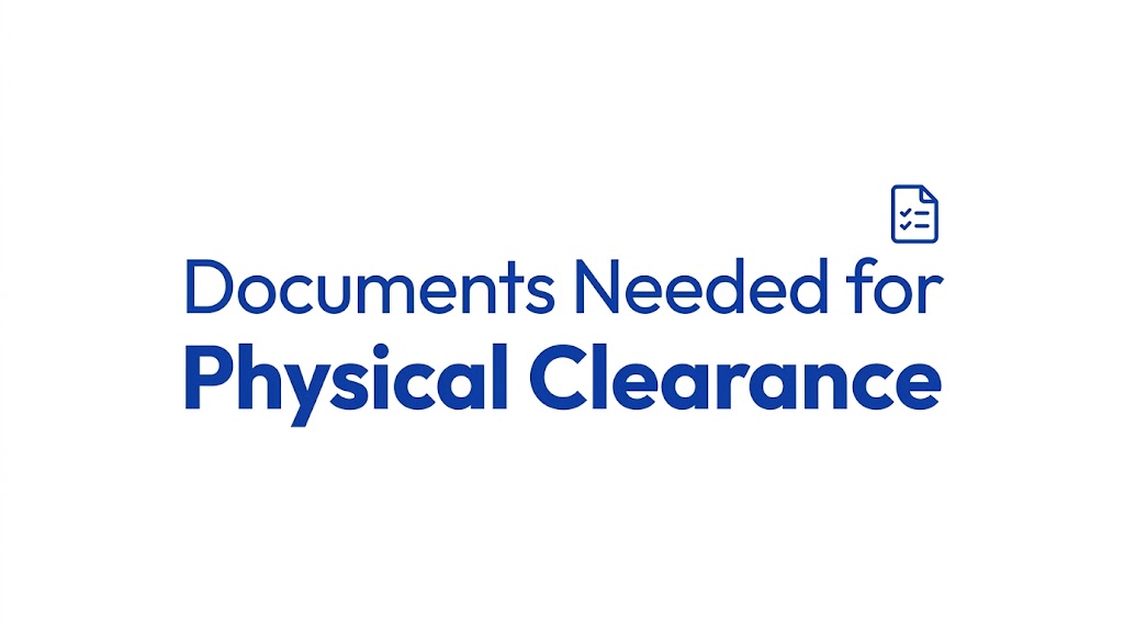 Documents Needed for Physical Clearance 2026: Full Checklist for Newly Admitted Students